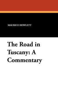 The Road in Tuscany