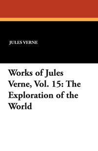 Works of Jules Verne, Vol. 15