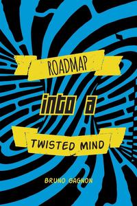 Roadmap Into a Twisted Mind