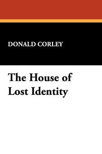 The House of Lost Identity