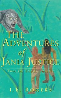 The Adventures of Jania Justice - Two