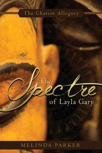 The Spectre of Layla Gary