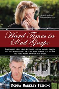 Donna Barkley Fleming - «Hard Times in Red Grape»