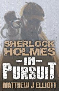 Sherlock Holmes in Pursuit