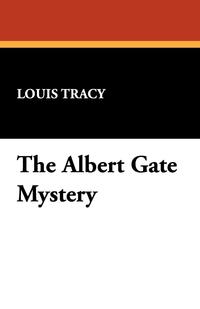 The Albert Gate Mystery