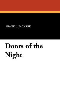 Frank L. Packard - «Doors of the Night»