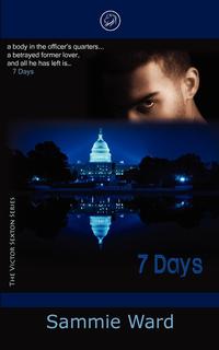 7 Days (the Victor Sexton Series)