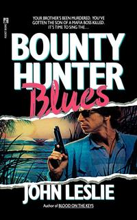 Bounty Hunter Blues