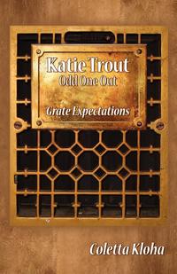 Coletta Kloha - «Katie Trout Odd One Out»