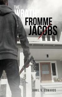 The Wrath of Fromme Jacobs