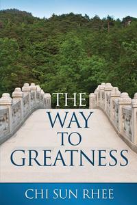 The Way to Greatness