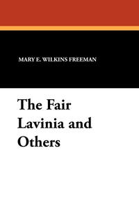 The Fair Lavinia and Others