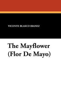 The Mayflower (Flor de Mayo)