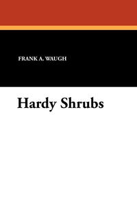 Hardy Shrubs