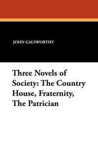 Three Novels of Society