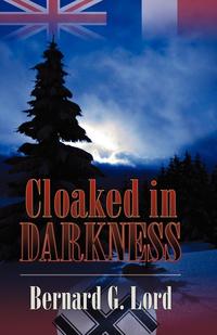 Cloaked In Darkness