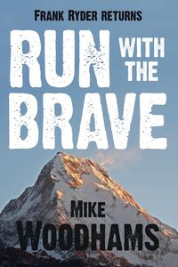 Run With The Brave