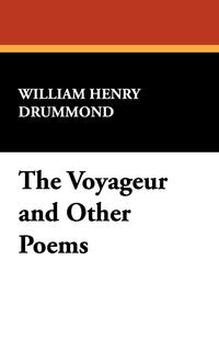 The Voyageur and Other Poems