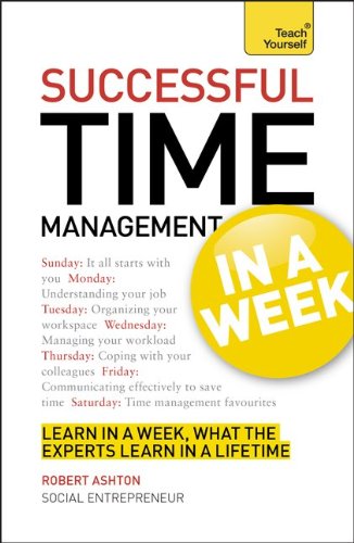 Successful Time Management In a Week: A Teach Yourself Guide (Teach Yourself: Business)