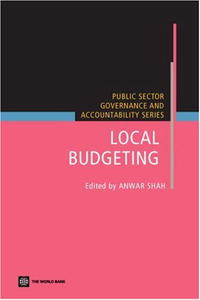 Local Budgeting (Public Sector Governance and Accountability) (Public Sector Governance and Accountability)