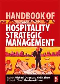 Handbook of Hospitality Strategic Management (Handbooks of Hospitality Management) (Handbooks of Hospitality Management)