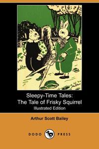 The Tale of Frisky Squirrel