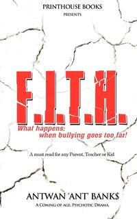 F.I.T.H; What Happens; When Bullying Goes Too Far!