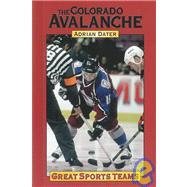 Great Sports Teams: The Colorado Avalanche