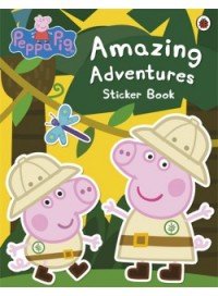 Peppa Pig: Amazing Adventures. Sticker Book