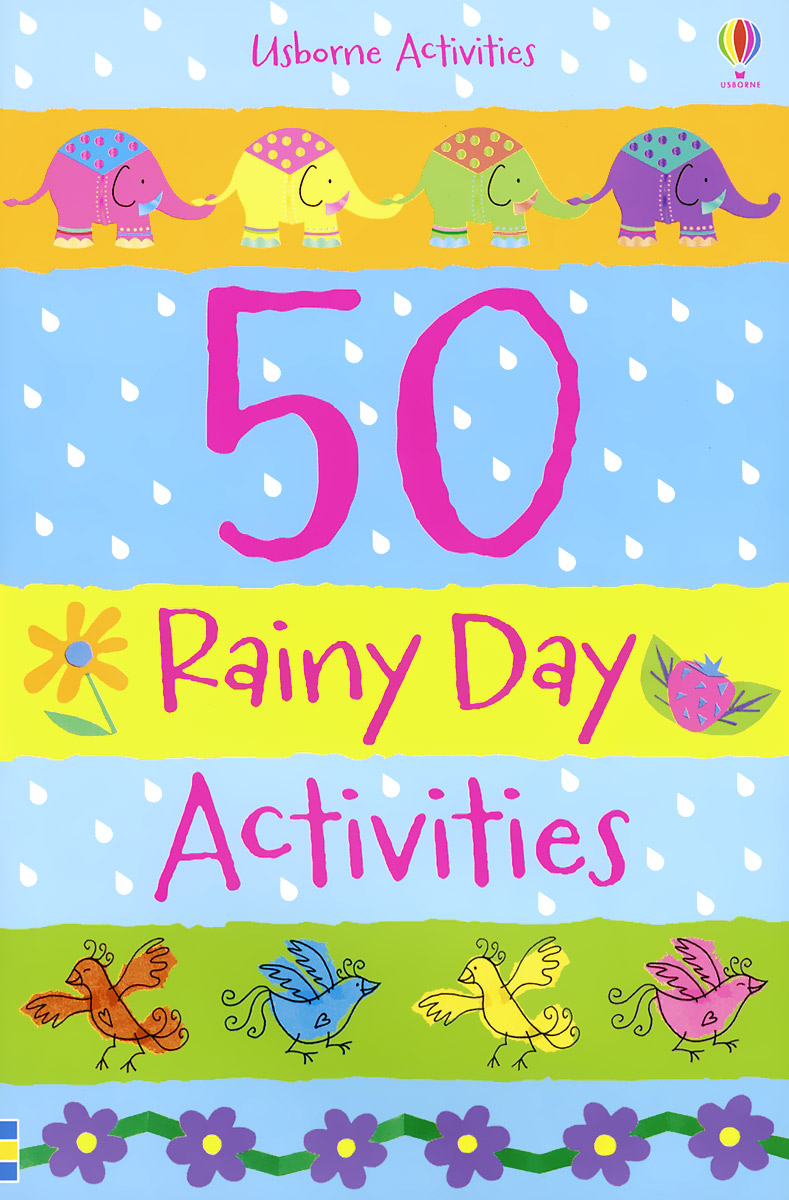 50 Rainy Day Activities