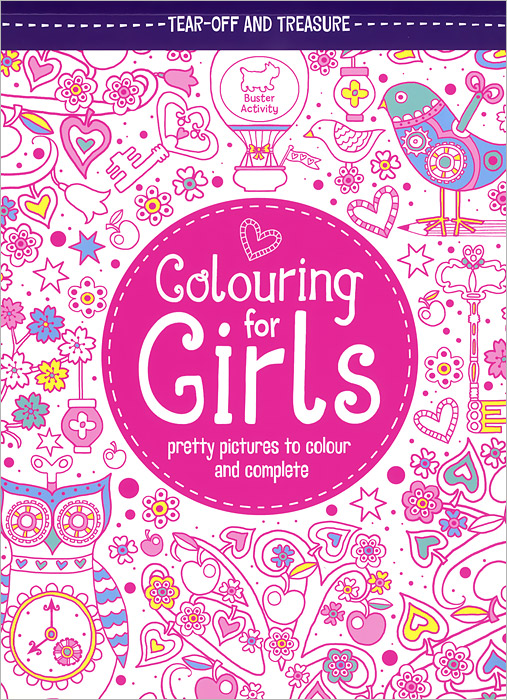 Colouring for Girls: Pretty Pictures to Colour and Complete