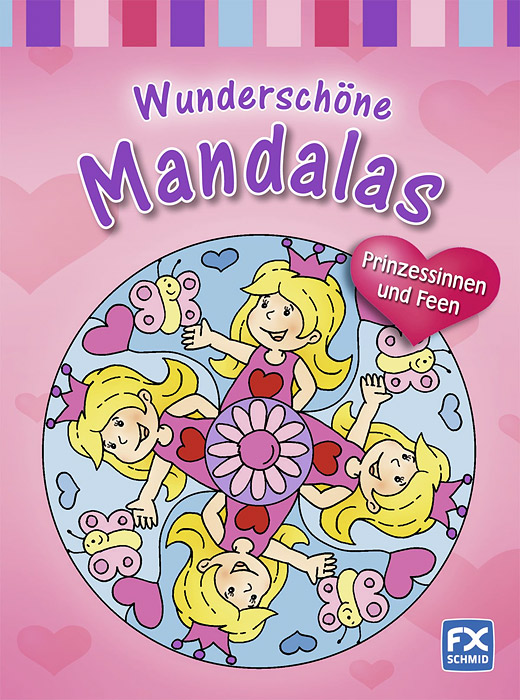 Wunderschone Mandalas: Prinzessinnen und Feen