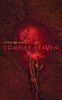  - «Complex Heaven»