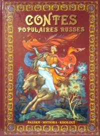 Contes populaires russes: Palekh, Mstiora, Kholoui