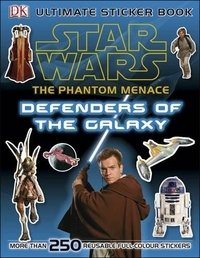 Star Wars the Phantom Menace Ultimate Sticker Book Defenders of the Galaxy