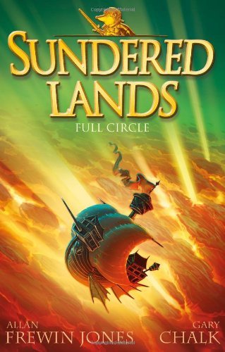 Full Circle. by Allan Frewin Jones (Sundered Lands 6)