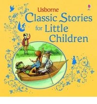 Classic Stories for Little Children