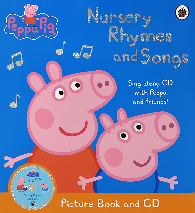 Peppa Pig: Nursery Rhymes and Songs: Picture Book (+ CD)