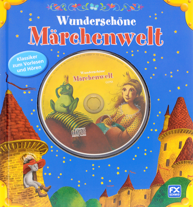 Wunderschone Marchenwelt (+ CD)