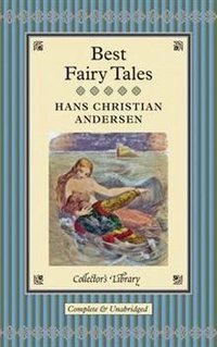 Hans Christian Andersen: Best Fairy Tales (подарочное издание)