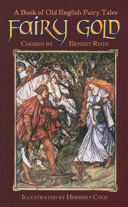 Fairy Gold: A Book of Old English Fairy Tales