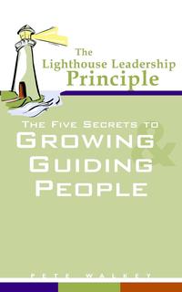 The Lighthouse Leadership Principle