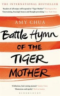  - «Battle Hymn of the Tiger Mother»