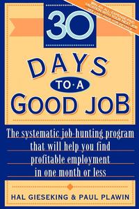 Thirty Days to a Good Job