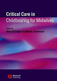 Critical Care in Childbearing for Midwives