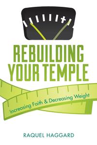 Rebuilding Your Temple