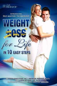 Patrick K. Porter - «Weight Loss For Life In 10 Easy Steps»