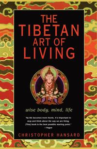 The Tibetan Art of Living