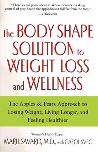 The Body Shape Solution to Weight Loss and Wellness