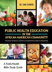 Public Health Education in the African American Community